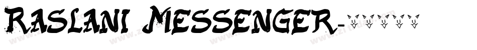 Raslani Messenger字体转换